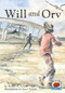 Will and Orv by Walter A. Schulz, Janet A. Schulz, 9780876145685