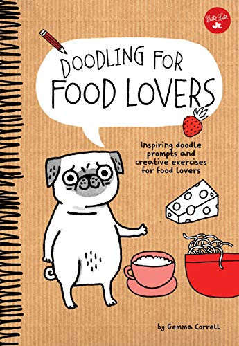 Doodling for Food Lovers by Gemma Correll, Gemma Correll, 9781942875062