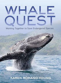 Whale Quest (Working Together to Save Endangered Species) by Karen Romano Young, 9781467792462