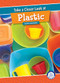Take a Closer Look at Plastic by JoAnn Early Macken, 9781634400503