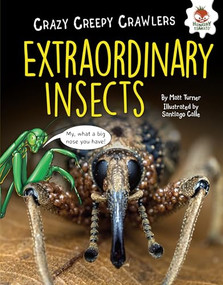 Extraordinary Insects by Matt Turner, Santiago Calle, 9781512415568