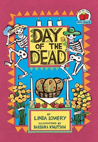Day of the Dead by Linda Lowery, Barbara Knutson, 9781575055817