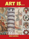 Art Is... - 9780761318323 by Bob Raczka, 9780761318323