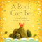 A Rock Can Be . . . by Laura Purdie Salas, Violeta Dabija, 9781467721103