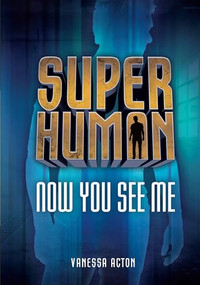 Now You See Me by Vanessa Acton, 9781512498295