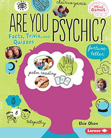 Are You Psychic? (Facts, Trivia, and Quizzes) by Elsie Olson, 9781512434163