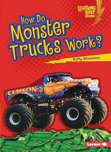 How Do Monster Trucks Work? by Buffy Silverman, 9781467796835