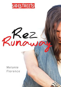 Rez Runaway by Melanie Florence, 9781459411654