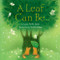 A Leaf Can Be . . . by Laura Purdie Salas, Violeta Dabija, 9780761362036