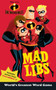 The Incredibles Mad Libs by Mickie Matheis, 9781524787141