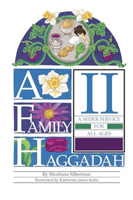 A Family Haggadah II by Shoshana Silberman, Katherine Janus Kahn, 9780761352112