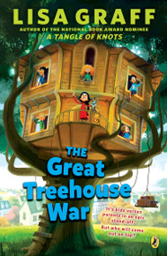 The Great Treehouse War - 9780147516718 by Lisa Graff, 9780147516718