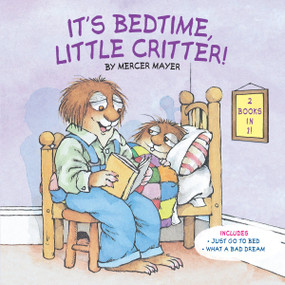 It's Bedtime, Little Critter! (Little Critter) by Mercer Mayer, 9781524769000