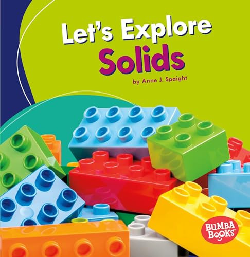 Let's Explore Solids by Anne J. Spaight, 9781541510852