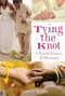 Tying the Knot (A World History of Marriage) by Amber J. Keyser, 9781467792424