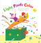 Light Finds Color (Light and Color) by Jeong-hui Kim, Ji-seung Kook, 9781925248753