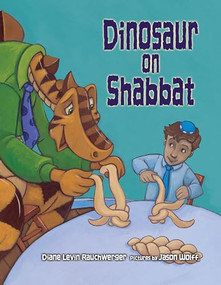 Dinosaur on Shabbat by Diane Levin Rauchwerger, Jason Wolff, 9781580131636