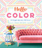 Hello Color (25 Bright Ideas for DIY Decor) by Rachel Mae Smith, 9781683690177