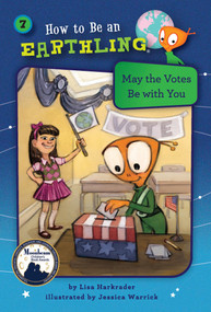 May the Votes Be With You (Book 7) by Lisa Harkrader, Jessica Warrick, 9781575658490
