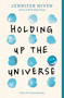 Holding Up the Universe - 9780385755955 by Jennifer Niven, 9780385755955