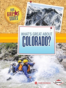 What's Great about Colorado? by Mary Meinking, 9781467745369