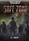Safe Zone by R. T. Martin, 9781512439861