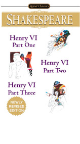 Henry VI (Parts I, II and III) by William Shakespeare, Sylvan Barnet, 9780451529848
