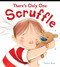 There's Only One Scruffle by Robert Dunn, Robert Dunn, 9781682971871