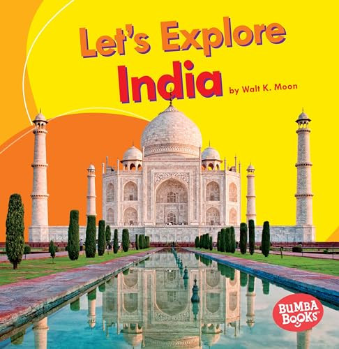 Let's Explore India by Walt K. Moon, 9781512430172