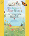 We're Going on a Bear Hunt: Let's Discover Bugs by Left Blank, 9781536200706