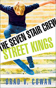 Street Kings by Brad V. Cowan, 9781459404502