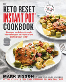 The Keto Reset Instant Pot Cookbook by Mark Sisson, Lindsay Taylor, Layla McGowan, 9781984822390