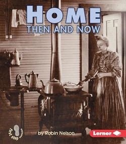 Home Then and Now by Robin Nelson, 9780822546436