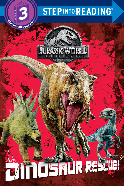 Dinosaur Rescue! (Jurassic World: Fallen Kingdom) by Kristen L. Depken, Random House, 9780525580782