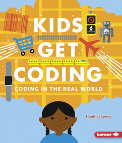 Coding in the Real World by Heather Lyons, Alex Westgate, 9781512455861