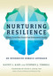Nurturing Resilience (Helping Clients Move Forward from Developmental Trauma--An Integrative Somatic Approach) by Kathy L. Kain, Stephen J. Terrell, Peter A. Levine, Ph.D., 9781623172039