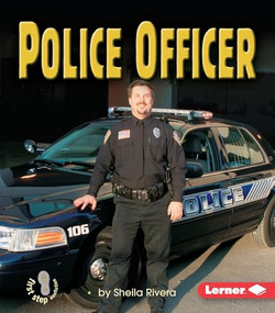 Police Officer by Sheila Rivera, 9780822553595