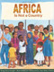 Africa Is Not a Country by Margy Burns Knight, Mark Melnicove, Anne Sibley O'Brien, 9780761316473