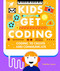 Coding to Create and Communicate by Heather Lyons, Alex Westgate, 9781512439441