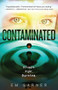 Contaminated by Em Garner, 9781606845424