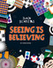 Seeing Is Believing by Dr. Gareth Moore, 9781467763455
