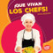 ¡Que vivan los chefs! (Hooray for Chefs!) (Spanish Edition) by Kurt Waldendorf, 9781512441345
