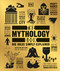 The Mythology Book (Big Ideas Simply Explained) by DK, 9781465473370