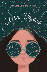 Clara Voyant by Rachelle Delaney, 9780143198536