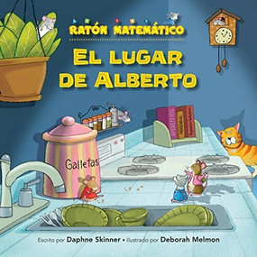 El lugar de Alberto (The Right Place for Albert) (Correspondencia de uno a uno (One-to-One Correspondence)) by Daphne Skinner, Deborah Melmon, 9781575659008