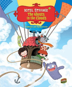 The Ghosts in the Clouds (Book 4) by Florian Ferrier, Katherine Ferrier, Katherine Ferrier, 9781467785877