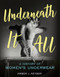 Underneath It All (A History of Women's Underwear) by Amber J. Keyser, 9781512425314