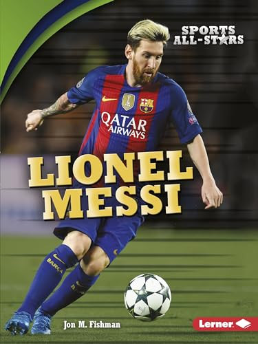 Lionel Messi by Jon M. Fishman, 9781512456189