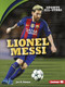 Lionel Messi by Jon M. Fishman, 9781512456189