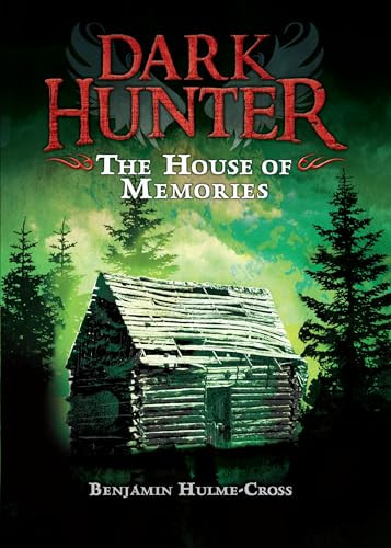 The House of Memories by Benjamin Hulme-Cross, Nelson Evergreen, 9781467780858